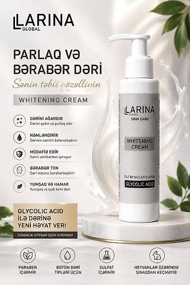 крем: Larina Global – dəri və saç üçün təbii qulluq məhsulları 1) Whitening — 1