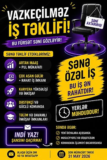 gunluk iş elanları bakı: Vazkeçilməz iş təklifi – bu fürsət səni gözləyir! Sənə təklif — 1
