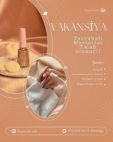 salon isi: Vakansiya: Nazmil Nails üçün təcrübəli dırnaq ustaları tələb olunur — 1