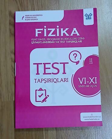 Testlər: Qiymət :8 manat
2 ci nəşr Fizika testlər 
real alıcılar yazsın
