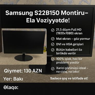 Monitorlar: Samsung S22B150 modelindən 21.5 düymlük Full HD monitor. Mat ekranı