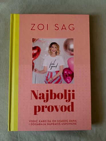 lepo stoj: Prodajem knjigu "Najbolji provod" - Zoja Sag Prodajem knjigu