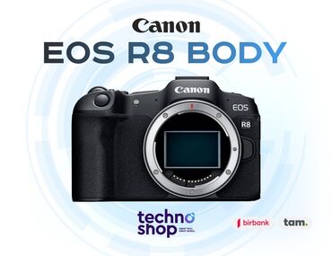 canon qiymeti: Canon EOS R8 Body Sifariş ilə ✅ Hörmətli Müştərilər “Technoshop