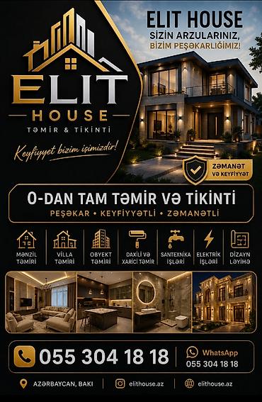 ELIT HOUSE – Tikinti və Tam Təmir Xidmətləri Peşəkar, keyfiyyətli və