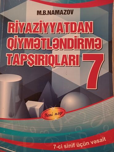 riyaziyyat 7ci sinif metodik vesait: 7ci sinif namazov.
İstəyənlər yazsın