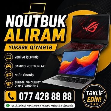 noutbuklar kredit: YUKSEK YUKSEK QİYMETE NOUTBUK ALİRAM TEKLİF EDİN NEGD VE KREDİTLE — 1