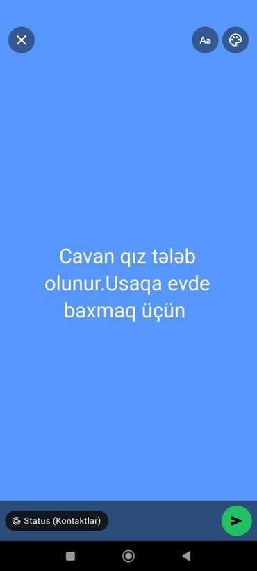 iş online: Cavan qız tələb olunur köhnə guneşliye yaxın olan ərazilərdə