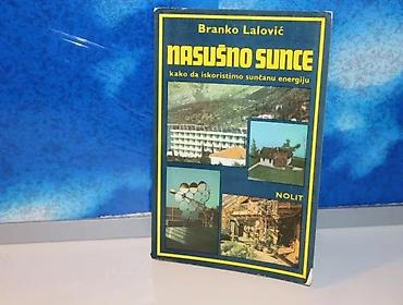 messi: Nasušno sunce branko lalović1982 nolitmek povez 20 cmstanje vrlo — 1