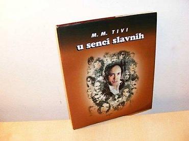 brdu: U SENCI SLAVNIH - M. M. TIVI TVRDIPOVEZ SA ZAŠTITNIM OMOTOM,24CMX20CM — 1