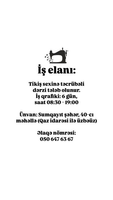 ən son iş elanları 2023: Dərzi tələb olunur, 1-2 illik təcrübə, 1/1, 10 günlük ödəniş