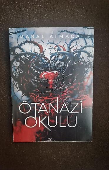 dost: Məhsul: Kitab – “Ötanazi Okulu” Müəllif: Maral Atmaca Nəşriyyat — 2
