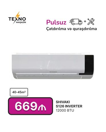 s12: Kondisioner Shivaki, 40-45 kv. m, Pulsuz quraşdırılma