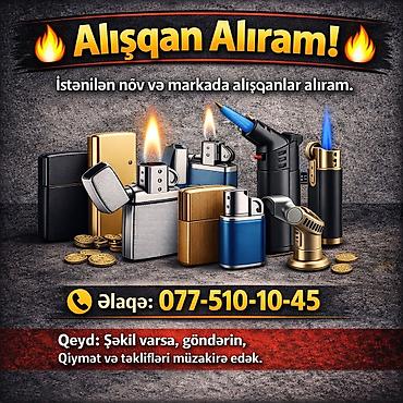 alan tarama: Xidmət: Alışqanların qəbulu Məzmun: - İstənilən növ və markada — 1