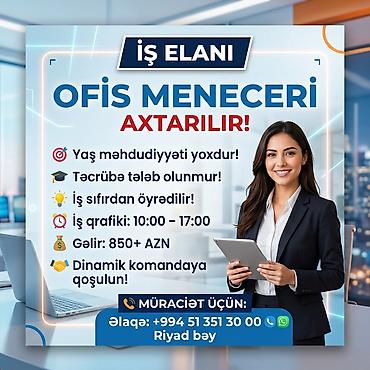 karyer qumu: Ofis menecer, katib tələb olunur, İstənilən yaş, Təcrübəsiz — 1