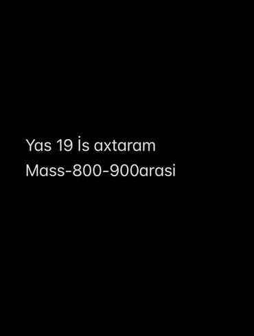 Çəngəllər: Bu elan 19 yaşlı bir şəxsin iş axtarışında olduğunu bildirir. Şəxs