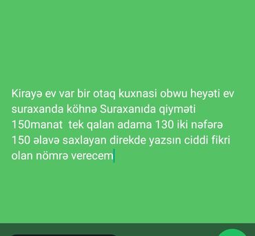 kiraye ev suraxani: Suraxanı rayonunun köhnə Suraxanı qəsəbəsində bir otaqlı, mətbəxi və