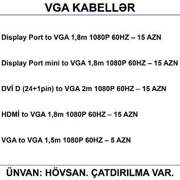 display: HDMİ DVİ VGA Display Port Type-C USB Kabellər 📍Ünvan: Bakı şəh — 9