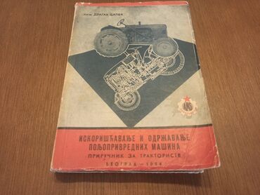 Knjige i stripovi: Knjiga - priručnik za korišćenje traktora i poloprivrednih mašina iz — 1