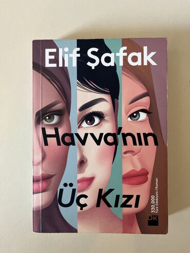 idman trenajorlari nin satışı: Müəllif: Elif Şavak Kitabın adı: Havva’nın Üç Kızı Kitabın vəziyyəti