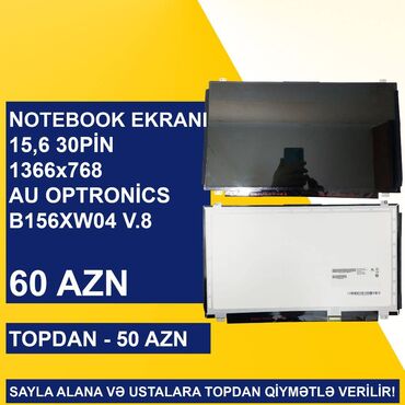 Prosessorlar: Notebook Ekranları “15,6 30pin qulaqlı 1366x768 AU Optronics B156XW04