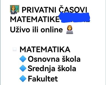 Obuka i kursevi: Nudim privatne časove matematike za pripremu male mature, prijemnih — 3