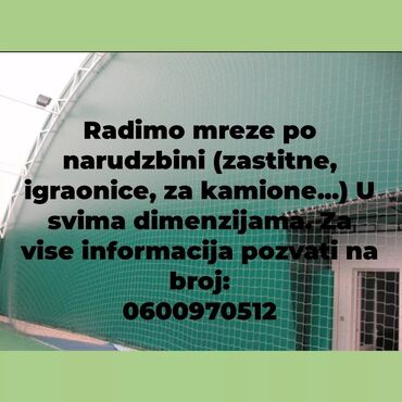 Ostali proizvodi za sport i rekreaciju: Rucno pletene mreze (zastitne, igraonice,za kamione), mreze za golove