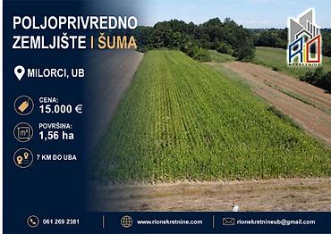 garaze: NA PRODAJU ! Poljoprivredno zemljište i šuma Milorci 7km od Uba — 1