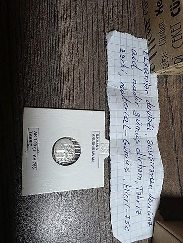 Sikkələr: Qədimi Gümüş,Bürünc və Mis sikkələrdir. 3 ədəd gümüş sikkə 230azn 4 — 1