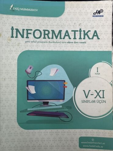 informatika kitabi: Faiq Məmmədov tərəfindən yazılmış "İnformatika" dərs vəsaiti, yeni