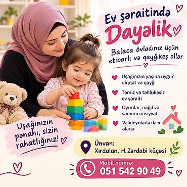 Dayələr: Ev şəraitində dayəlik xidməti Balaca övladınız üçün etibarlı və — 1