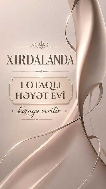 Xırdalanda 1 otaqlı həyət evi kirayə verilir. Ünvan: Xırdalan Uğur lalafo.az -da Xırdalanda 1 otaqlı həyət evi kirayə verilir. Ünvan: Xırdalan Uğur