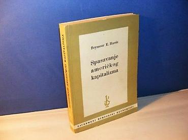 gitare prodaja: SPASAVANJE AMERIČKOG KAPITALIZMA Seymour E. Harris kultura 1954 mek — 1