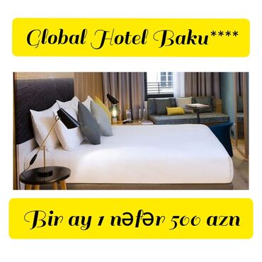Otaqların günlük kirayəsi: Global Hotel Baku**** Ekonom o: 20 azn Standart o: 30 azn Deluks — 2