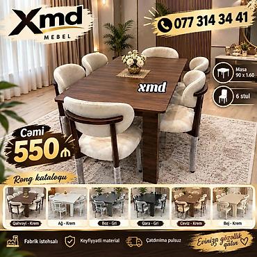 XMD Mebel – Masa və 6 stul dəsti - Komplekt: 1 masa + 6 stul - Masa