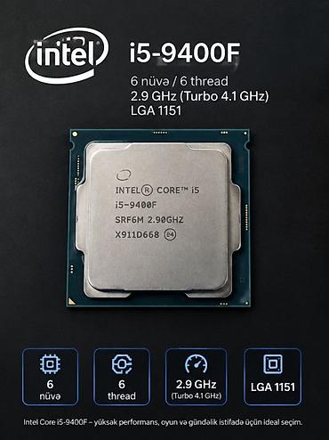 corn 20 ultra: Intel Core i5-9400F prosessor - 6 nüvə / 6 thread - Əsas saat — 1