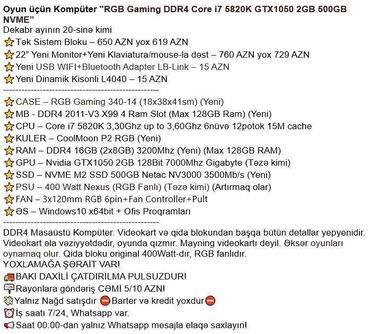 Masaüstü kompüterlər və iş stansiyaları: Oyun üçün Kompüter "RGB Gaming DDR4 Core i7 5820K GTX1050 2GB 500GB -da lalafo.az — 2 Masaüstü kompüterlər və iş stansiyaları: Oyun üçün Kompüter "RGB Gaming DDR4 Core i7 5820K GTX1050 2GB 500GB — 2