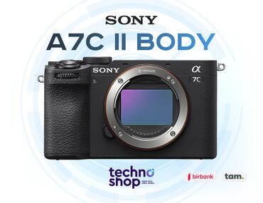Фотоаппараты: Sony A7C II Body Sifariş ilə ✅ Hörmətli Müştərilər “Technoshop