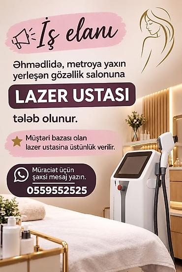Gözəllik salonu üçün vakansiya: Lazer ustası - Məkan: Əhmədli