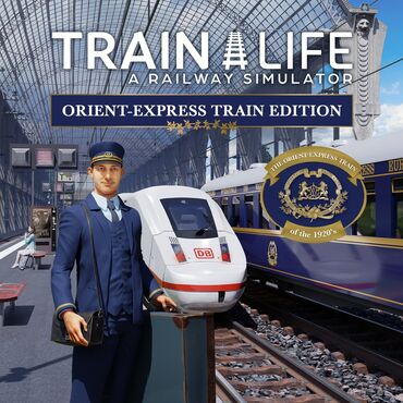 Игры для PlayStation: Загрузка игр Train Life: A Railway Simulator - Orient-Express Train