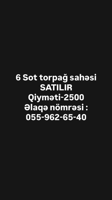 ismayıllıda torpaq satılır: 6 sot torpaq sahəsi satılır. Qiyməti 2500 manatdır. Ətraflı məlumat