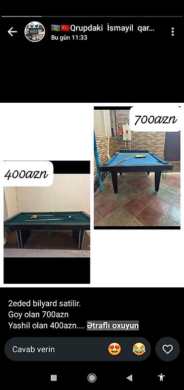 biliyard stolu: Iki eded blyardo. Göy 700 manat. Yawil 400 manat . Göy 3.1 — 1