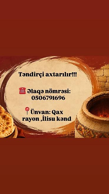 restoran iş elanları: Aşpaz tələb olunur, Təndirçi — 1