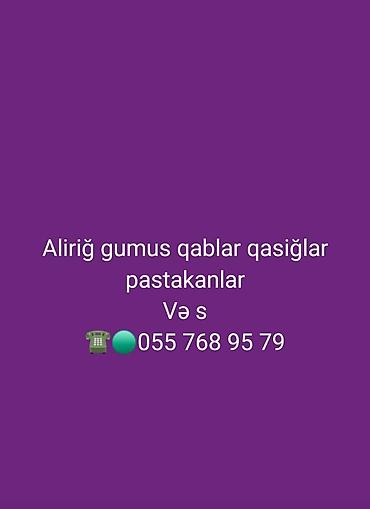 etir qab: Gumus əsyalarin alisi konfet qablari qasiğlar pastakanlar və s — 2