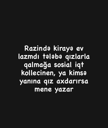 vasitəçisiz ucuz otaq kirayələmək: Razin ərazisində tələbə qızlarla birgə qalmaq üçün kirayə ev