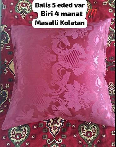 Məhsul: Dekorativ balışlar Say: 5 ədəd Qiymət: biri 4 manat Yer