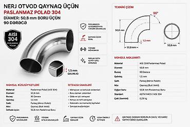 Металлические трубы: Nerj otvod – qaynaq üçün, paslanmaz polad AISI 304 Texniki — 1