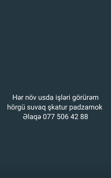 ремонт межкомнатных дверей: Usta xidmətləri - Hörgü işləri: kərpic, blok, arakəsmə və fasad