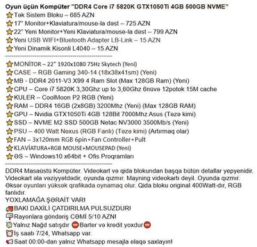 Masaüstü kompüterlər və iş stansiyaları: Oyun üçün Kompüter "DDR4 Core i7 5820K GTX1050Ti 4GB 500GB NVME” ⭐Tək — 2