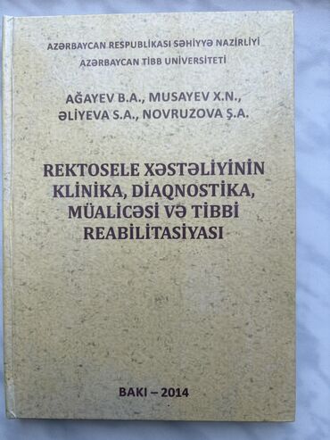Tədris ədəbiyyatı: Rektosele xəstəliyinin klinika, diaqnostika, müalicəsi və tibbi