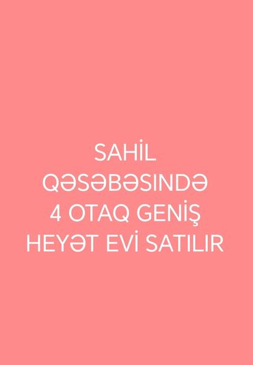 xacmaz evleri: Sahil qəsəbəsində 4 otaqlı, geniş həyət evi satılır. Xüsusiyyətlər: -